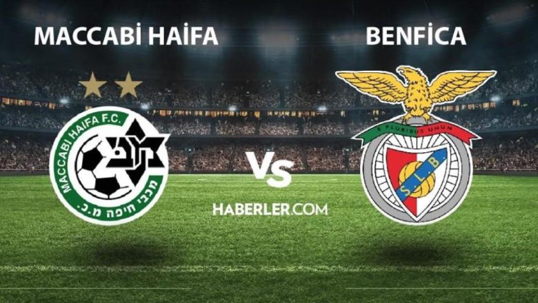  Maccabi Haifa – Benfica maçı ne zaman, saat kaçta? Maccabi Haifa- Benfica maçı hangi kanalda yayınlanıyor? Maccabi Haifa-Benfica maçı Exxen canlı izle